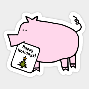 Cute Christmas Pig says Happy Holidays Sticker